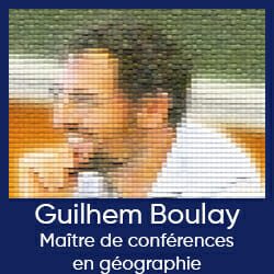 Guilhem Boulay - Maître de conférences en géographie (UMR ESPACE/Avignon Université/CNRS)