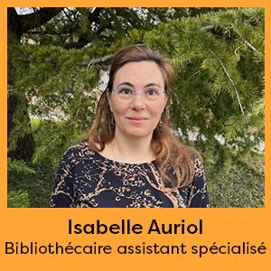 Isabelle Auriol, bibliothécaire, assistant spécialisé