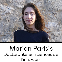 Marion Parisis, Doctoral student in information communication sciences