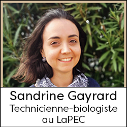 Sandrine Gayrard - Biological technician at LaPEC