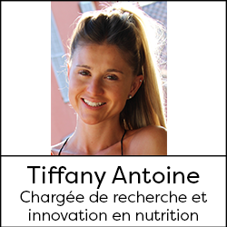 Tiffany Antoine, chargée de recherche et innovation en nutrition